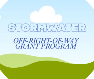 Stormwater Off Right of Way Assistance Grant Program